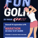 1er Marathon de Golf de Saint-Aubin : Une Journée Fun&Golf à Ne Pas Manquer !